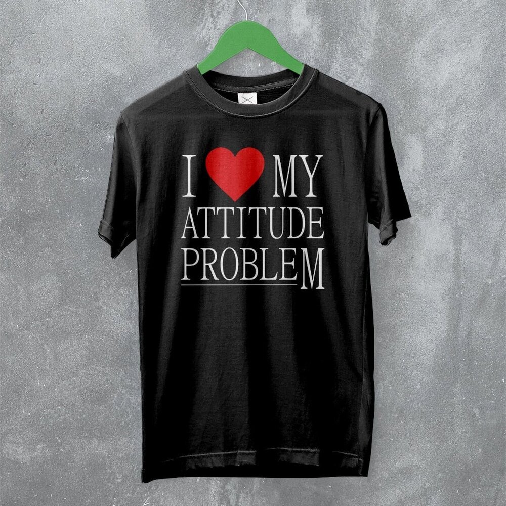 Y2K Attitude Problem Girly Quote Trendy Statement Fashion Humor T-Shirt 81